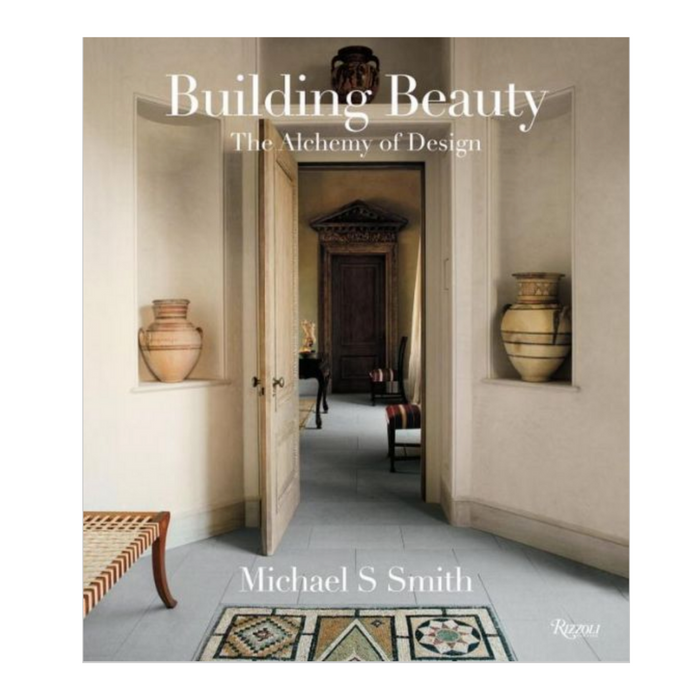 "Building Beauty" Book by Michael S. Smith